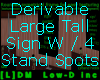 [L]DM Sign w/4 standing