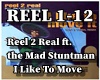 Reel2Real-I Like To Move