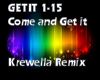 come and get it remix