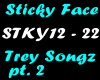 Sticky Face Trey Songz