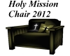 Holy Mission Chair 2012
