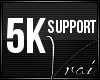 Vrai | Support (5K)