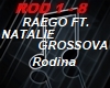 Raego -Rodina