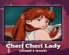 Chery Chery Lady(slowed)