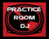 Practice room - DJ!