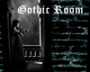 *R*Small Room..Gothic
