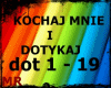 KOCHAJ MNIE I DOTYKAJ