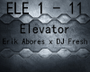 ELE Elevator EDM