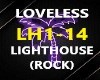 LOVELESS- LIGHTHOUSE
