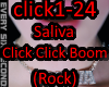 Saliva Click Click Boom
