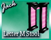 Letter M Stool