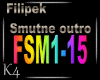 K4 Filipek - Smutne outr