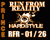 RUN FROM REALITY HSTYLE