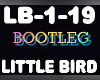 Bootleg Little Bird