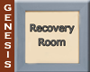 Recovery Room Sign