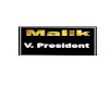 Malik VP Desk Sign