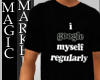 I Google Myself Regular