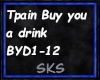 Buy you a drink Tpain