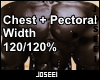 Chest+Pec Width 120/120%