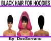 BLACK HAIR FOR HOODIES