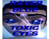 raver blue toxic eyes