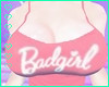 BB/ BImbo Bad Girl Top
