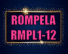 ROMPELA (RMPL1-12)