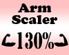 Arm Scaler Resizer 130%