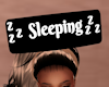 Sign+Sleeping
