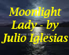 1 Moonlight Lady - by Ju
