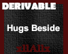[A] Hugs Beside