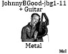 JohnBGood Metal jbg1-11