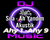 Sıla - Ah Yandım