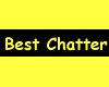 Best Chatter