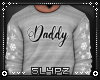 !!S Daddy Pjs Sweater