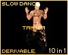!T Sexy Dance- Derivable
