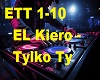 EL Kiero - Tylko Ty