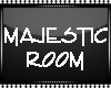 Majestic Room