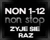 Non stop zyje sie raz