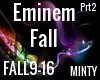 Eminem Fall Prt2