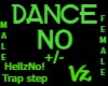 Dance HellzNo! NO Unisex