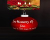 Memory Of Joe Ornament