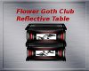 Flower Goth Club Table