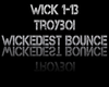 (▶) Wickedest Bounce