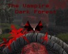 The Vampire Dark Forest