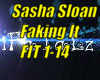 *Sasha Sloan Faking It*