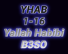 Yalla Habibi ~ Remix