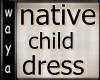 Native Amer.Child Dress