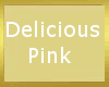 Delicious Pink 