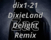 DixieLand Delight Remix